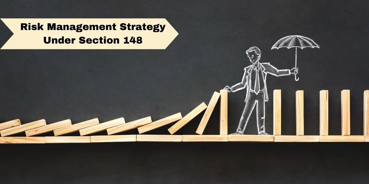 Risk Management Strategy Under Section 148 of Income Tax Act
